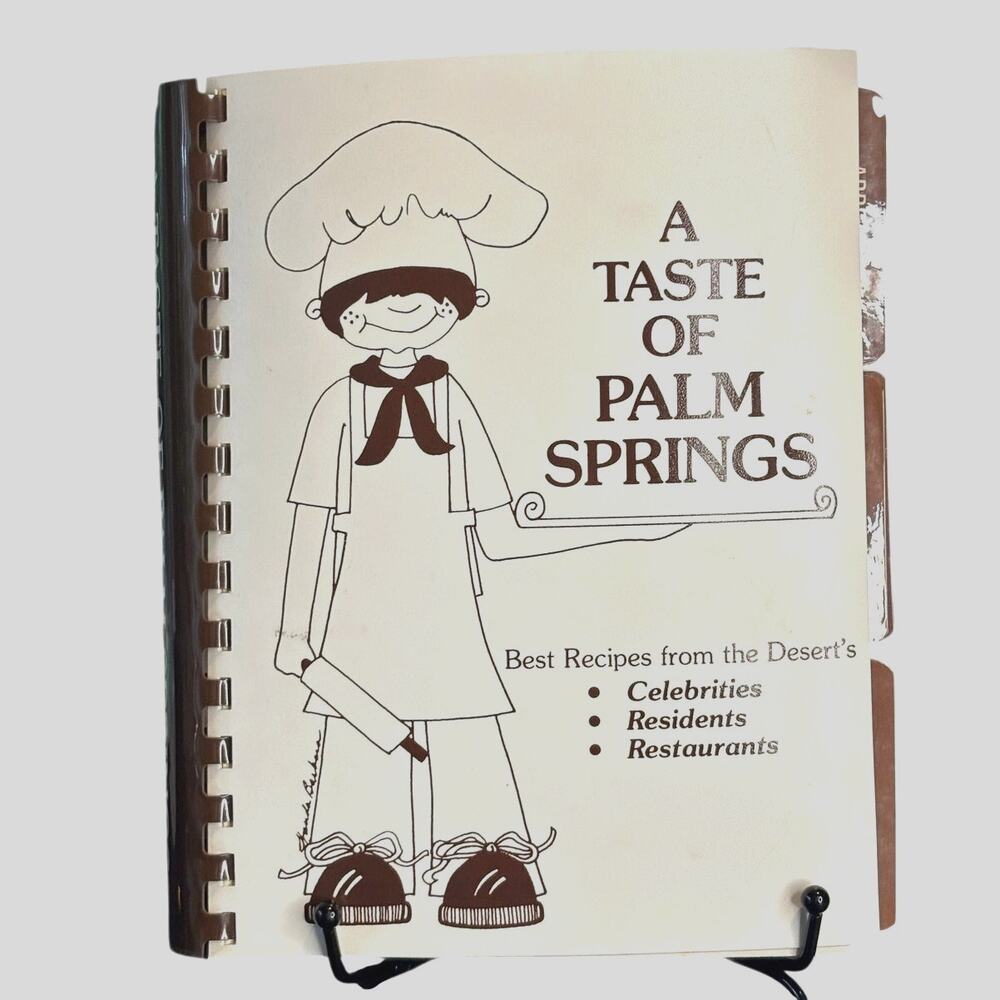 VTG 1979 A Taste of Palm Springs Cookbook, Includes Celebrities, Spiral Bound